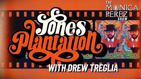 Spreading Freedom through Filmmaking: JONES PLANTATION with Drew Treglia