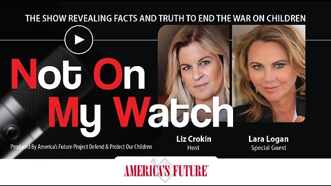 Not On My Watch Podcast – Episode 18