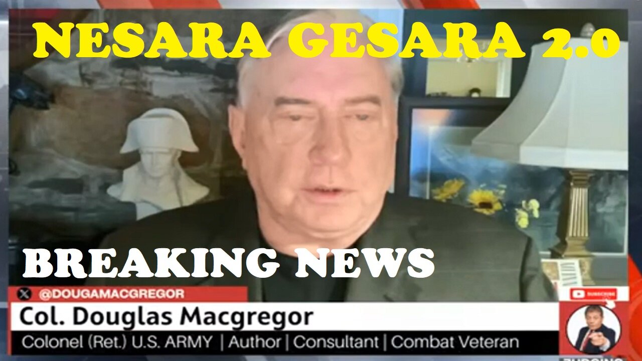 COL. Douglas Macgregor : Gaza a Sideshow; Iran the Main Event.