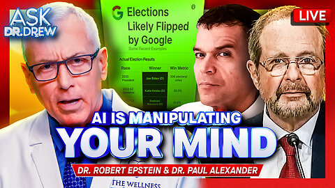 "How Big Tech's Weaponized AI Is Flipping Elections & Manipulating Your Mind" w/ Dr. Paul Alexander