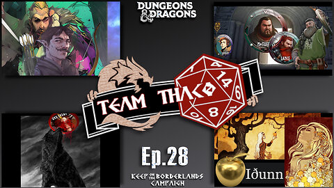 HILL of ULM: THE RETURN | D&D w. TeamTHAC0, Ep.28 of KeepOnTheBorderlands campaign