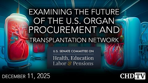 Examining the Future of the U.S. Organ Procurement and Transplantation Network