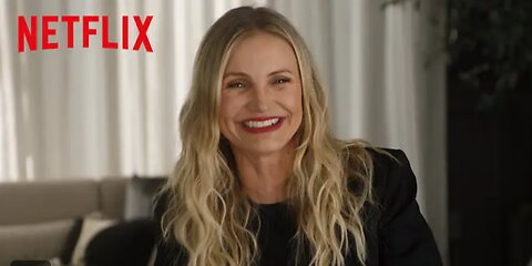 Why Cameron Diaz Made Back In Action Her First Movie In 10 Years | Netflix