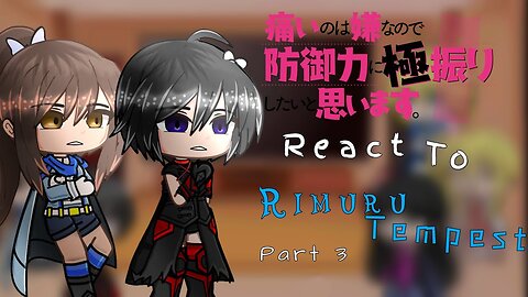 Bofuri react to Rimuru Tempest as the Secret Boss 「Part 3/4」