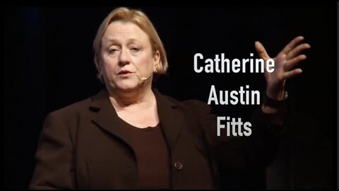 Catherine Austin Fitts - De voorbije 5 jaar in vogelvlucht - Deel 2
