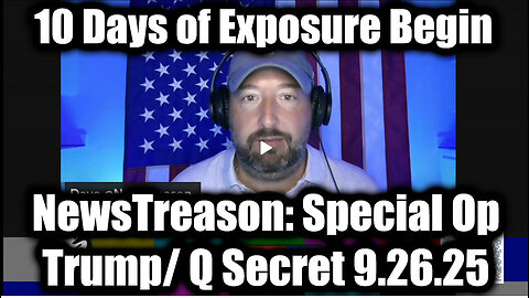 NewsTreason-Military Op 9.26.25: Trump Drops Bombshell, Military Making Mass Arrests 