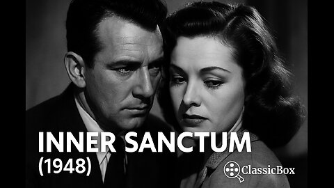 INNER SANCTUM (1948) | Full Movie | Charles Russell | Classic Film Noir Mystery ClassicBox Films