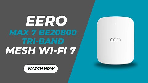 Eero Max 7 BE20800 Tri Band Mesh Wi Fi 7