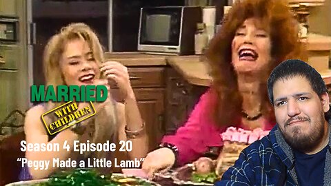 Married With Children | Season 4 Episode 20 | "Peggy Made a Little Lamb" | TV Show Reaction