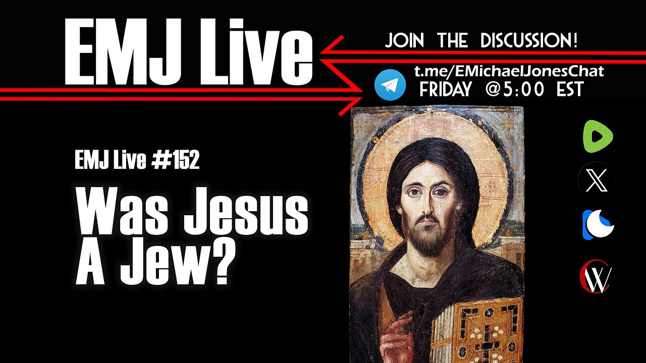 EMJ Live 152: Was Jesus a Jew?