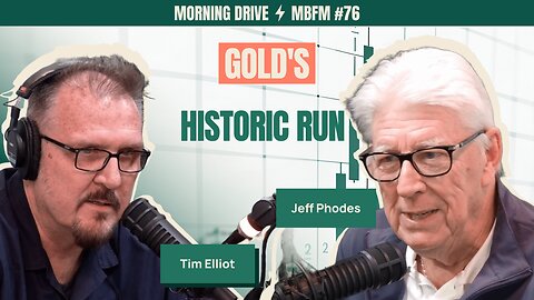 Morning Drive | Gold's Historic Run | Mira Business FM