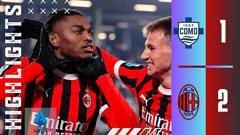 COMO VS AC MILAN | 1-2 | SERIE A 24/25 | HIGHLIGHTS MATCH