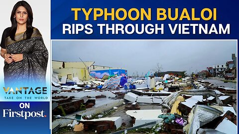 Typhoon Bualoi Ravages Vietnam: At Least 13 Dead, 46 Injured | Vantage with Palki Sharma | N18G