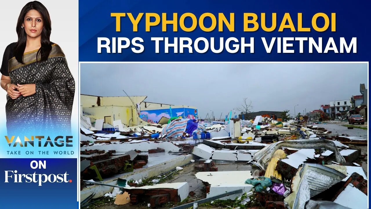 Typhoon Bualoi Ravages Vietnam: At Least 13 Dead, 46 Injured | Vantage with Palki Sharma | N18G