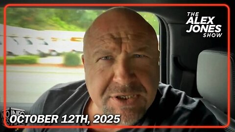 The Alex Jones Show SUNDAY FULL SHOW 10/12/25