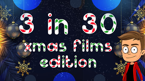 3 in 30 - Xmas Films Edition | Animated Podcast
