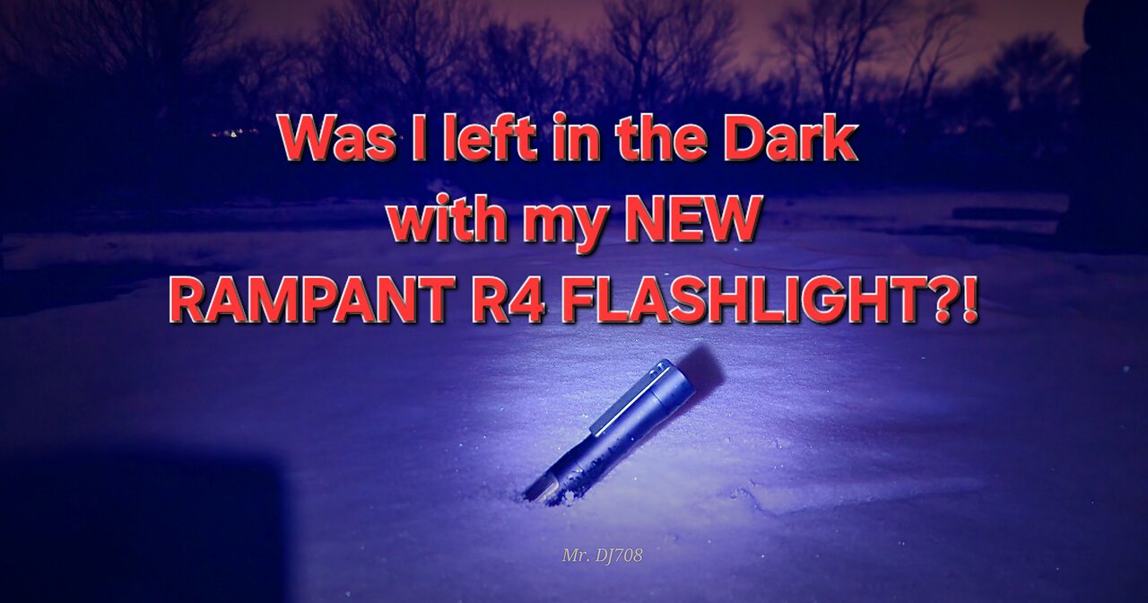 Did my Brand New Rampant R4 Flashlight leave me in the DARK?! Exceed Designs EDC Flashlight