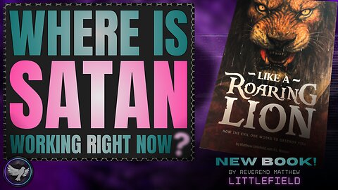 423 | Mark of The Beast NOW! How Satan Destroys Us Today w/ Rev. Matt Littlefield | Armor of Truth