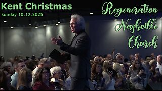 Kent Christmas - Regeneration Nashville Church - 10.12.2025 - Sunday Celebration