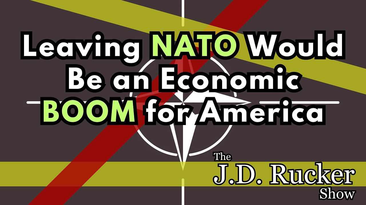 Leaving NATO Would Actually Be an Economic Boom for America