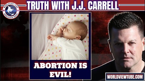 Abortion is EVIL!