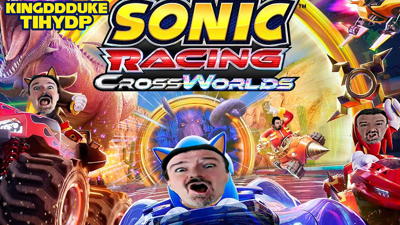 This is How You DON'T Play Sonic Racing CrossWorlds - WAGE QUIT! - KingDDDuke TiHYDP # 366