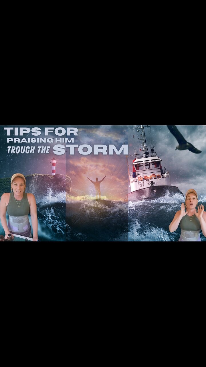 Tips For Praising Him Through the Storm - Michelle Just Done Had CHURCH!
