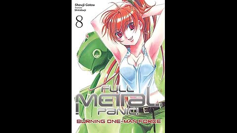 Full Metal Panic ! Light Novel Volume 8 Burning 1-Man Force review