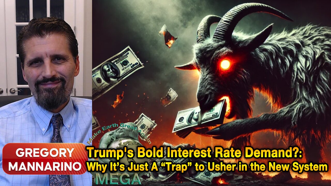 Trump's Bold Interest Rate Demand?: Why It’s Just A “Trap” to Usher in the New System
