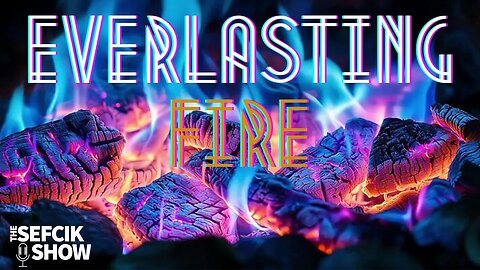 Everlasting Fire