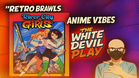 "River City Girls: Two Badass Gals Wreckin’ the Arcade Scene!"