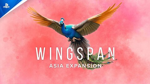 Wingspan - Asia Expansion Announcement Trailer PS5 & PS4 Games