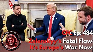 Council on Future Conflict Episode 484: Zelenskyy’s Fatal Flaw, Its Europe's War Now