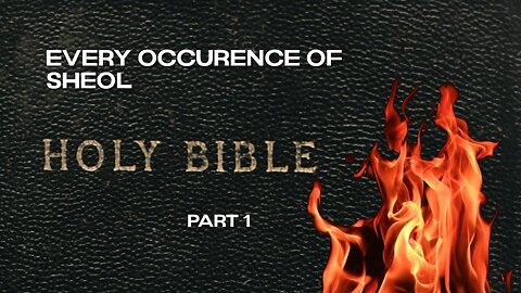 Every Occurrence of Sheol in the Bible