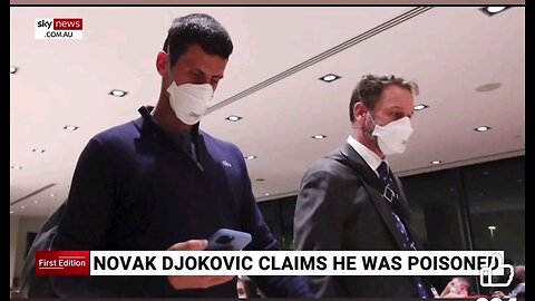 Novak Djokovic-Poisoned During Detention In 2022 Australian Open Visa Saga