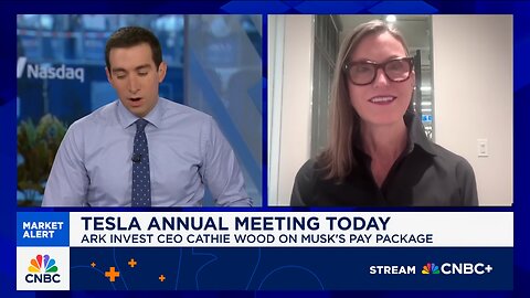 Tesla CEO Elon Musk deserves his pay package ⚡Ark Invest CEO Cathie Wood