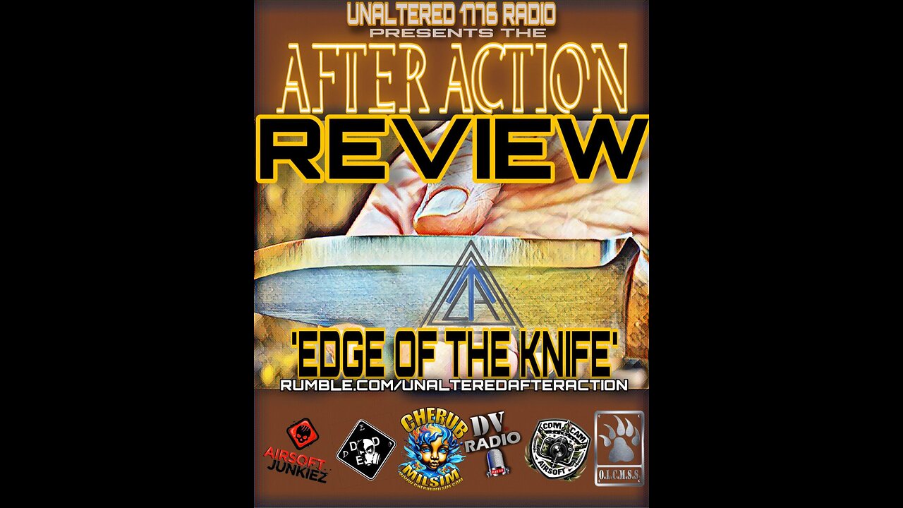 AFTER ACTION REVIEW - EDGE OF THE KNIFE