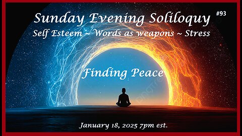Sunday Evening Soliloquy ~ #93