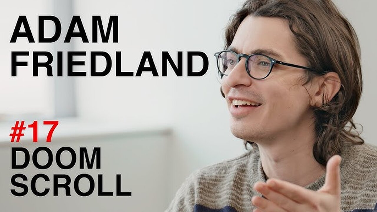 Adam Friedland: Behind The Adam Friedland Show | Doomscroll Podcast