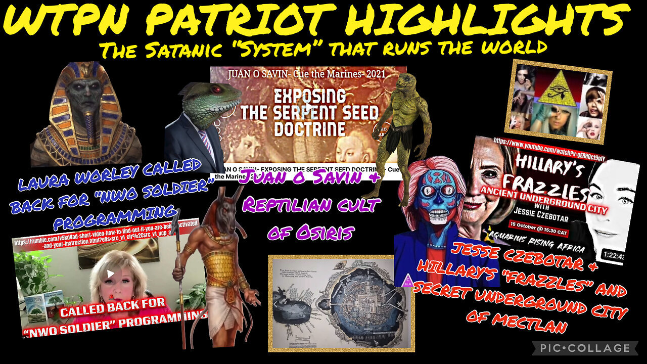 WTPN PATRIOT HIGHLIGHTS: The Satanic System that runs the world