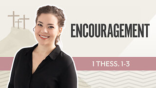 Bible Discovery, 1 Thessalonians 1-3 | Encouragement – November 25, 2025