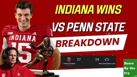 Indiana Huge Win Over Penn State Football | Film Breakdown