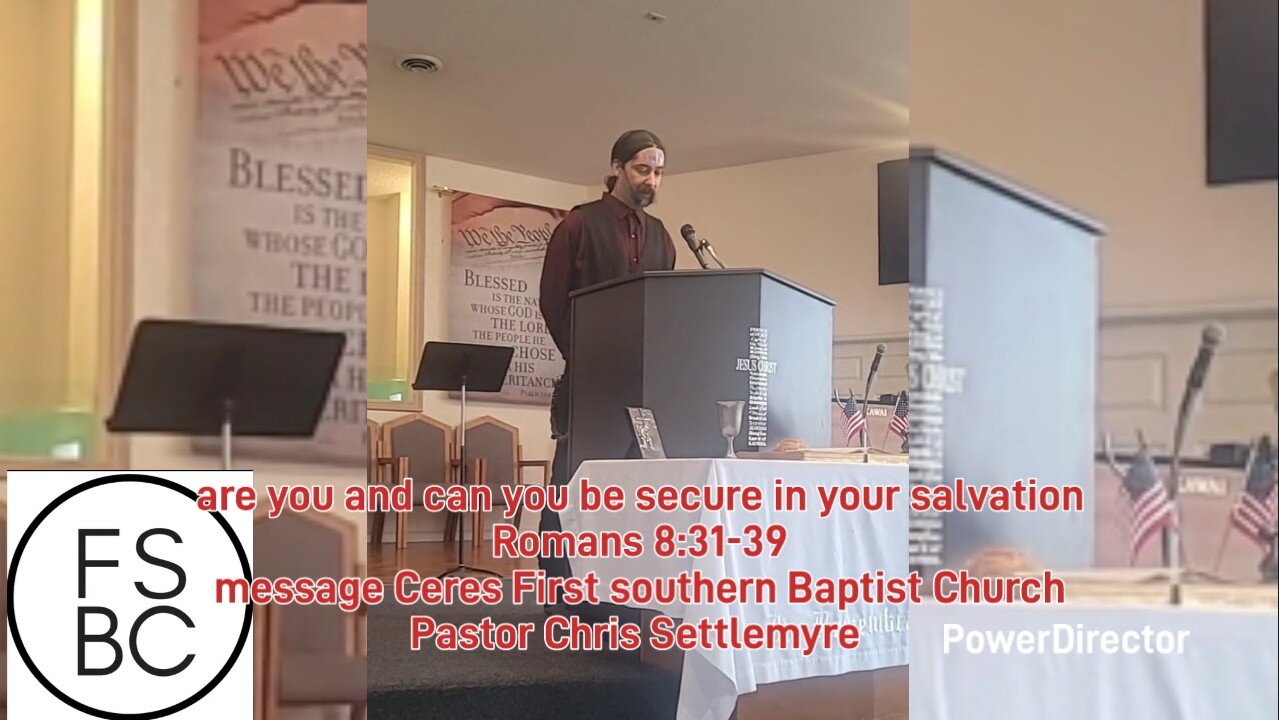 are you and can you be secure in your salvation Romans 8:31-39