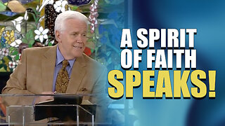 A Spirit of Faith Speaks!