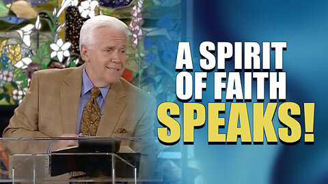 A Spirit of Faith Speaks!