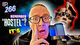 Ep. 266 I made a !HUGE MISTAKE! watching this film… #bringherback Just WOW!!!