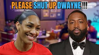 Dwyane Wade DISRESPECTS NBA players | Says A'ja Wilson wins 1v1