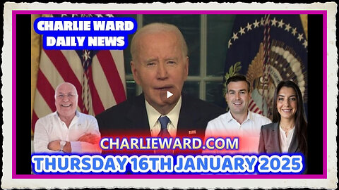 CHARLIE WARD DAILY NEWS WITH PAUL BROOKER THURSDAY 16TH JANUARY 2025