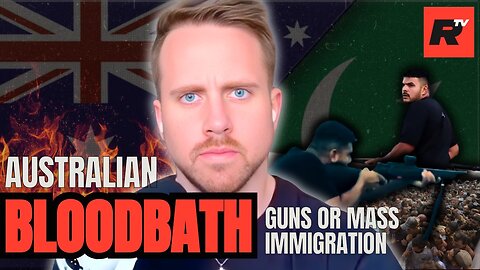 Australian BLOODBATH: Guns or Mass Migration – What's Really Killing the West? | The Rift