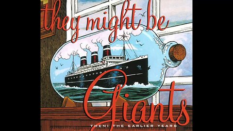 They Might Be Giants - Then: The Earlier Years (1997) [Complete 2xCD]